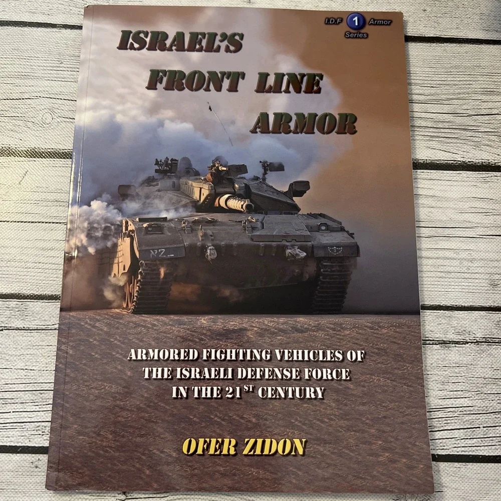Armor Series Vol 1 Israel's Front Line - Paperback, by Ofer Zidon - Very Good